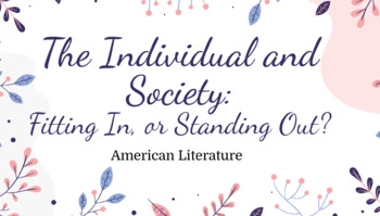 Preview of American Literature Unit Plan: The Individual and Society