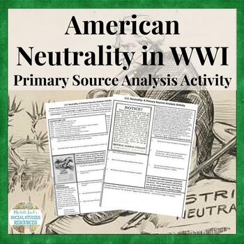 Preview of American Neutrality in WWI Primary Source Analysis Handout World War One 1