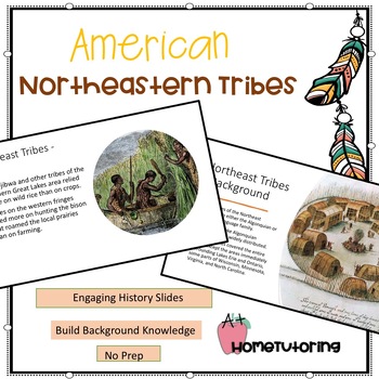Preview of American Northeastern Tribes PowerPoint Presentation