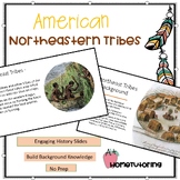 American Northeastern Tribes PowerPoint Presentation