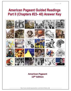 Preview of American Pageant Guided Readings - Part II (Chapters #23 -40 Answer Key)