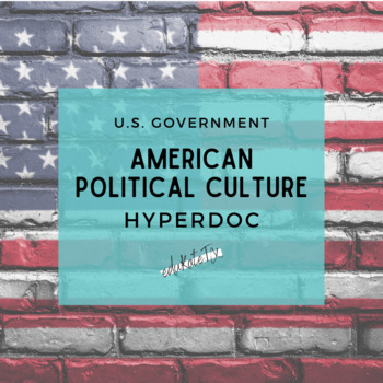 Preview of American Political Culture: A Jigsaw Exercise & HyperDoc