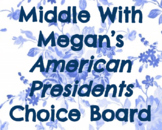 American Presidents 1-4 Digital Choice Board - Editable Go