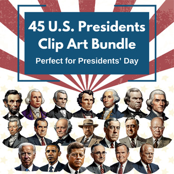Preview of American Presidents Clip Art Bundle - 45 Realistic Portraits for Presidents' Day