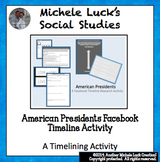 American Presidents Facebook-like Timeline Research Activity