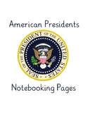 American Presidents Notebooking Pages
