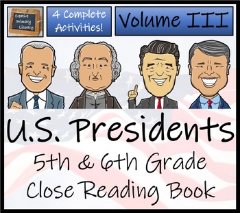 Preview of American Presidents Volume 3 Close Reading Comprehension Book | 5th & 6th Grade