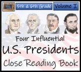 American Presidents Volume I Close Reading Comprehension B