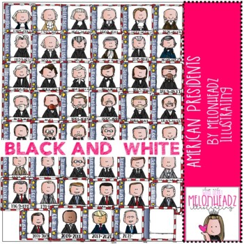 Preview of American Presidents clip art - BLACK AND WHITE- by Melonheadz