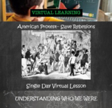 American Protest Independent Learning Virtual Lesson: Ensl