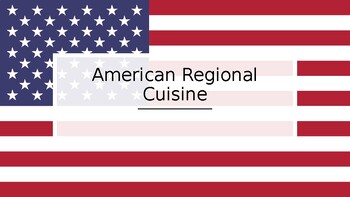 Preview of American Regional Cuisine PowerPoint