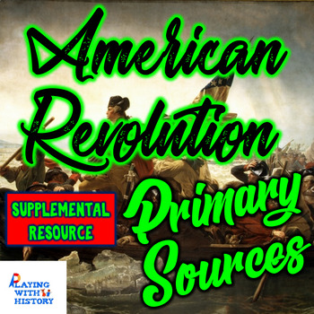 Preview of American Revolution 5 DBQ Primary Sources Distance Learning