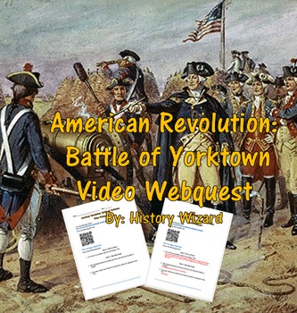 Preview of American Revolution: Battle of Yorktown Video Webquest