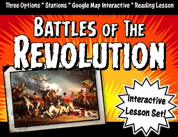 Preview of American Revolution Battles Lesson Set: Stations, Google Maps & Game Activity