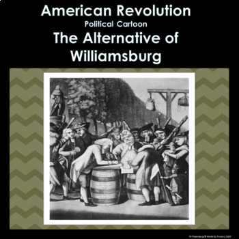 Preview of American Revolution Cartoon the Alternative of Williamsburg