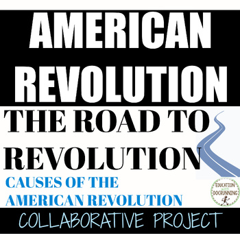 Preview of American Revolution Causes Project