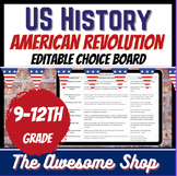 American Revolution Choice Board for High School Final Assessment