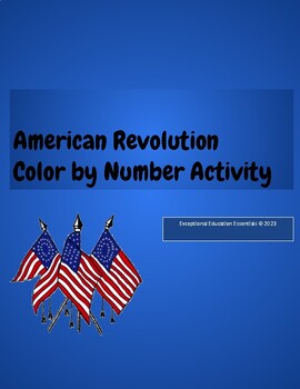 Preview of American Revolution Color By Number Activity (US History SPED/MS/HS)