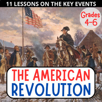 Preview of American Revolution Complete Series: Key Events, Figures & Concepts Grades 4-6