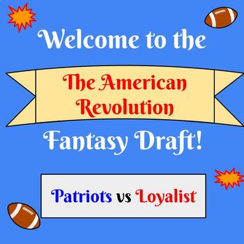 Preview of American Revolution Fantasy Draft: Loyalists vs Patriots