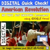 American Revolution Google Form Quick Assessment