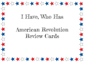 Preview of American Revolution I Have, Who Has
