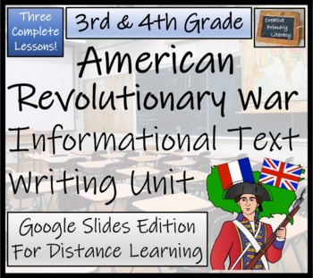Preview of American Revolution Informational Writing Unit Digital & Print | 3rd & 4th Grade