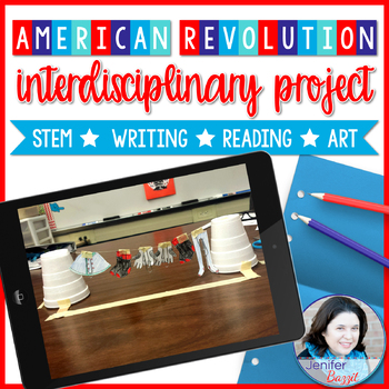 Preview of American Revolution Interdisciplinary Project: STEM, Reading, Writing, Art