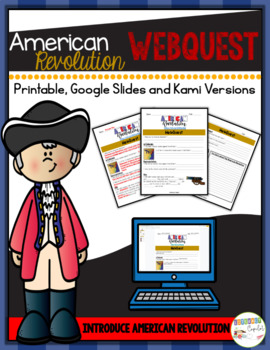 Preview of American Revolution Introduction Webquest Printable Google and Kami