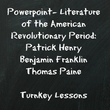 Preview of American Revolution Lit: Patrick Henry, Ben Franklin, and Thomas Paine
