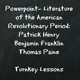 American Revolution Lit: Patrick Henry, Ben Franklin, and 