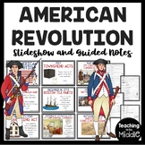 American Revolution Major Events Slideshow & Guided Notes