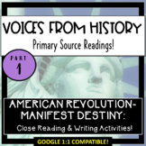 American Revolution - Manifest Destiny: Primary Source Rea