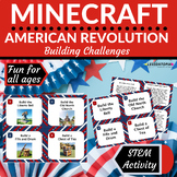 American Revolution Minecraft Challenges-STEM Activities