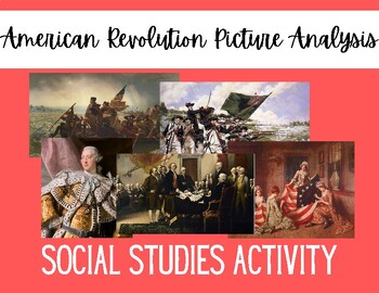 Preview of American Revolution Picture Analysis