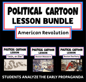 Preview of American Revolution Political Cartoon Lessons - BUNDLE - CCSS