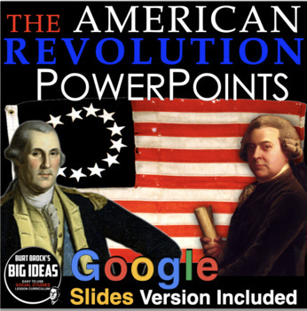 Preview of American Revolution PowerPoint / Google Slides + Guided Notes -Revolutionary War