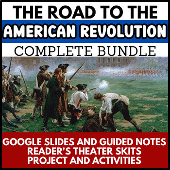 Preview of American Revolution Reader's Theater Skits, Slides, Guided Notes, and Project