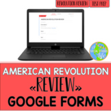 American Revolution Review GOOGLE FORMS DISTANCE LEARNING