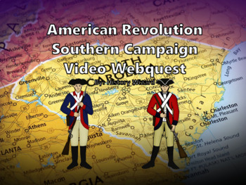 Preview of American Revolution Southern Campaign Video Webquest