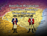 American Revolution Southern Campaign Video Webquest