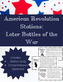 American Revolution Stations: Later Battles of the War