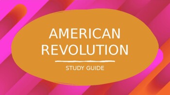 Preview of American Revolution Study Guide