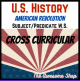 American Revolution Subject/Predicate W.S.