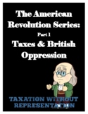 American Revolution: Tax Acts (Sugar/Stamp..etc) Prelude t