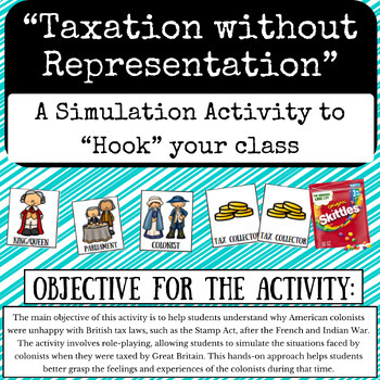 Preview of American Revolution Taxation without Representation Role Play, Simulation, Hook