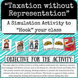 American Revolution Taxation without Representation Role P