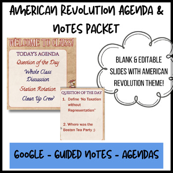 Preview of American Revolution Theme Agenda and Notes Slides