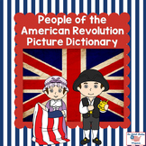 People of the American Revolution Vocabulary Picture Dictionary