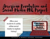 American Revolution and Social Media PBL- Google Slides Activity
